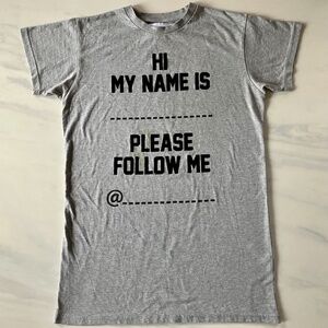 Ashish x Topshop Tee "My Name is... Please Follow Me @..." 8-10